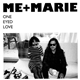 Me+Marie - One Eyed Love